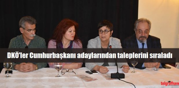 DKÖ’ler Cumhurbaşkanı adaylarından taleplerini sıraladı