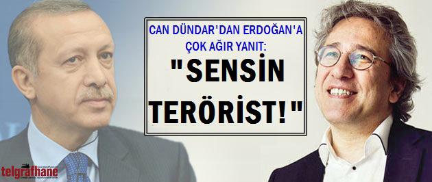 Sensin Terörist! / Can Dündar yazdı…