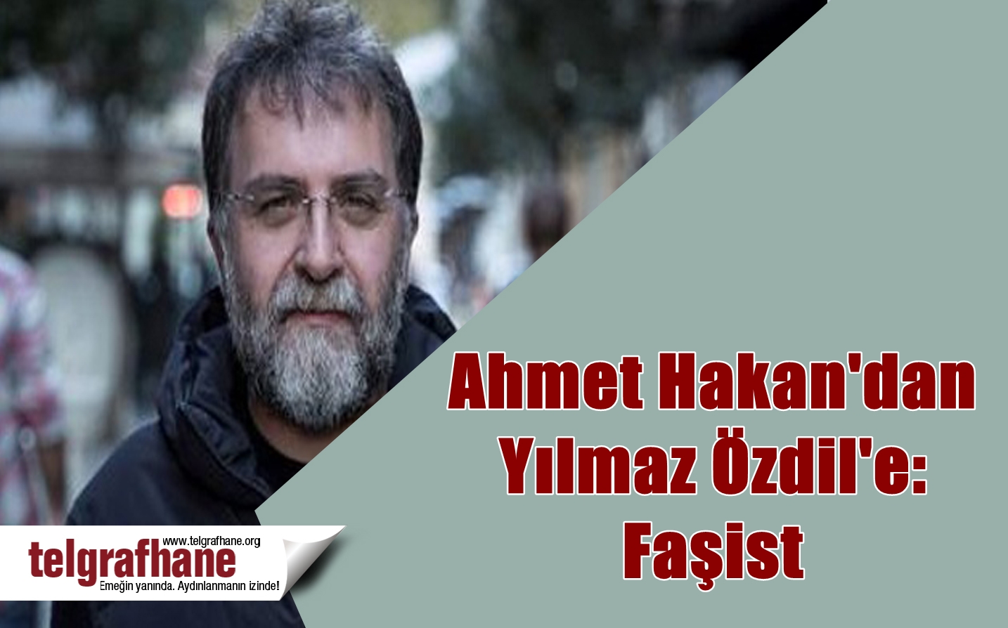 Ahmet Hakan’dan Yılmaz Özdil’e: Faşist