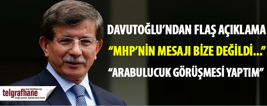 Davutoğlu’ndan koalisyon açıklaması: O partinin adını bile anmadı!